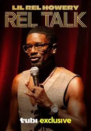 Poster do filme Lil Rel Howery: Rel Talk