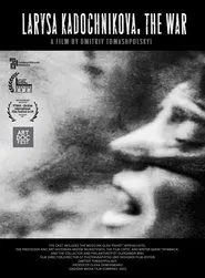 Poster do filme Larysa Kadochnikova. The War