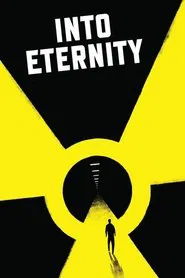 Into Eternity: A Film for the Future movie poster