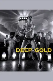 Deep Gold movie poster