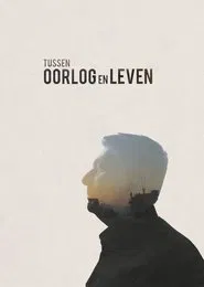 Tussen oorlog en leven tv show poster