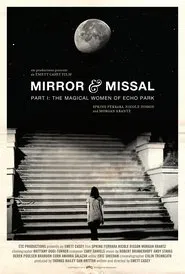 Poster do filme Mirror & Missal Part I: The Magical Women of Echo Park