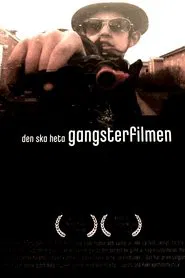 We Call it Gangster Movie movie poster