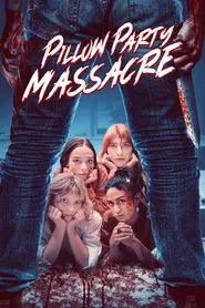 Pillow Party Massacre movie poster