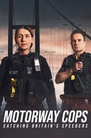 Motorway Cops: Catching Britain's Speeders tv show poster