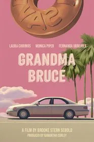 Grandma Bruce movie poster