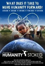 Poster do filme Humanity Stoked