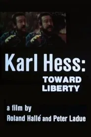 Karl Hess: Toward Liberty movie poster