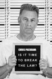 Chris Packham: Is It Time to Break the Law? movie poster