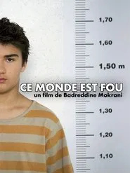 Ce monde est fou movie poster