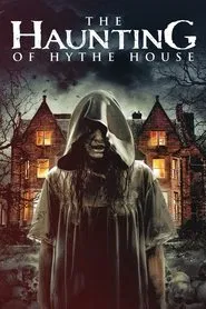 The Haunting of Hythe House movie poster