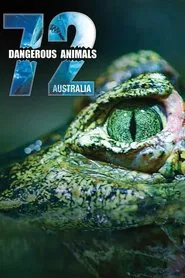 72 Dangerous Animals: Australia tv show poster