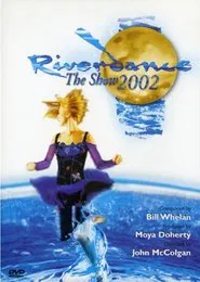 Riverdance: The Show movie poster