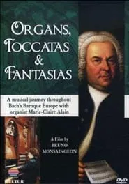 Orgues, Toccatas, et Fantaisies movie poster