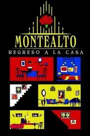 Montealto: Regreso a la casa tv show poster
