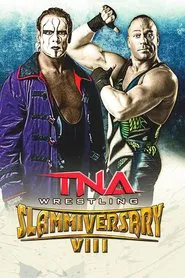 TNA Slammiversary VIII movie poster