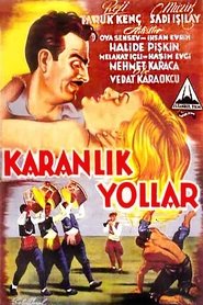 Karanlık Yollar movie poster