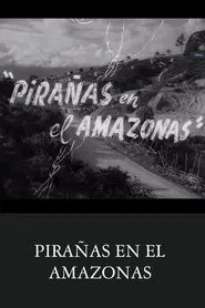 Pirañas en el Amazonas movie poster
