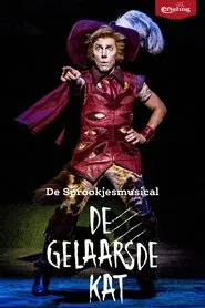 De Sprookjesmusical: De gelaarsde Kat movie poster