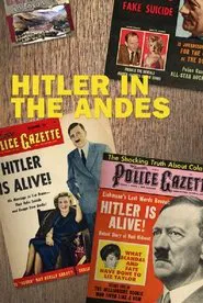 Hitler of the Andes movie poster