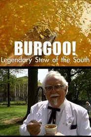 Burgoo! Legendary Stew of the South movie poster