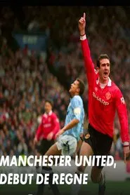 Manchester United : début de règne movie poster