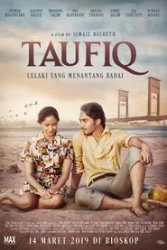 Taufiq: Lelaki Yang Menantang Badai movie poster