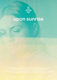 Upon Sunrise movie poster