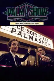 Poster do filme Ce soir, c'est Palmashow