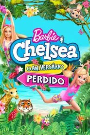 Poster do filme Barbie & Chelsea: O Aniversário Perdido
