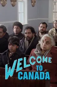 Welcome to Canada movie poster
