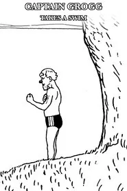 Captain Grogg takes a swim movie poster