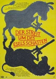 Der Streit um des Esels Schatten movie poster