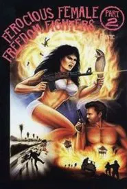 Ferocious Female Freedom Fighters, Part 2 movie poster