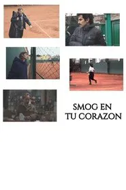Smog in Your Heart movie poster