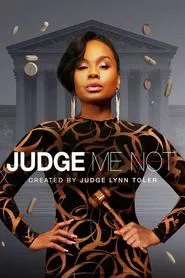 Judge Me Not tv show poster