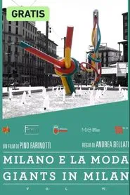 La moda - Giants in Milan - Vol. VI movie poster