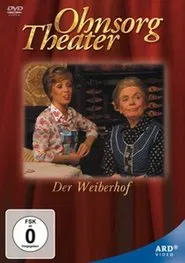 Ohnsorg Theater - Der Weiberhof movie poster