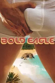 Bold Eagle movie poster