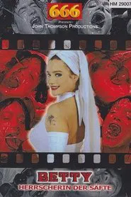 Betty, Queen of Piss and Sperm movie poster