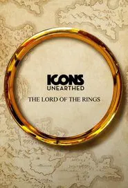 Icons Unearthed: Lord of The Rings tv show poster