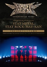 BABYMETAL - Stay Metal Stay Rock-May-Kan movie poster