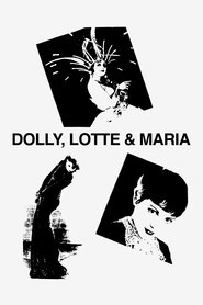 Dolly, Lotte and Maria movie poster