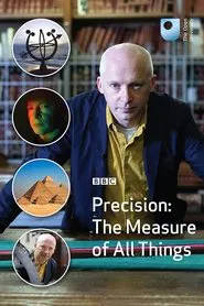 Poster da série Precision: The Measure of All Things
