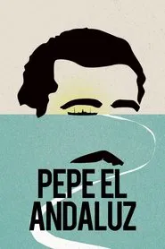 Pepe el Andaluz movie poster