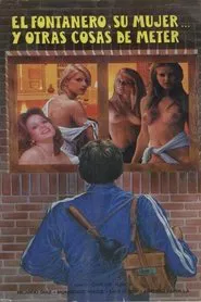 El fontanero, su mujer... y otras cosas de meter movie poster