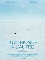 D’un monde à l’autre movie poster