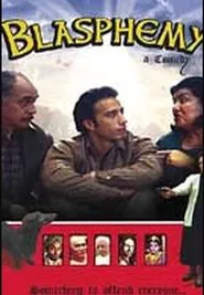 Blasphemy the Movie movie poster