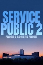 Service public 2 : Fronts contre Front movie poster