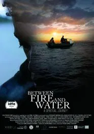 Poster do filme Between Fire and Water